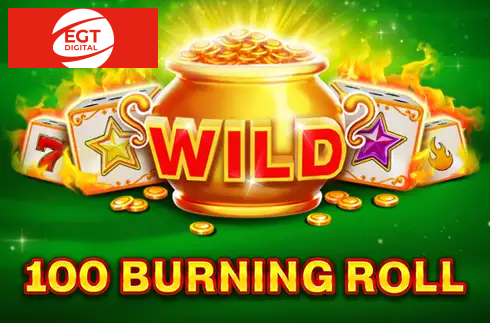 100 Burning Roll
